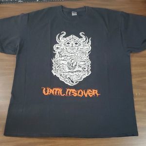 Until Its Over Central Wisconsin Death Heavy Metal Band T-Shirt XL
